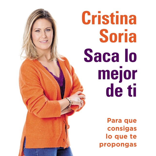 Saca lo mejor de ti